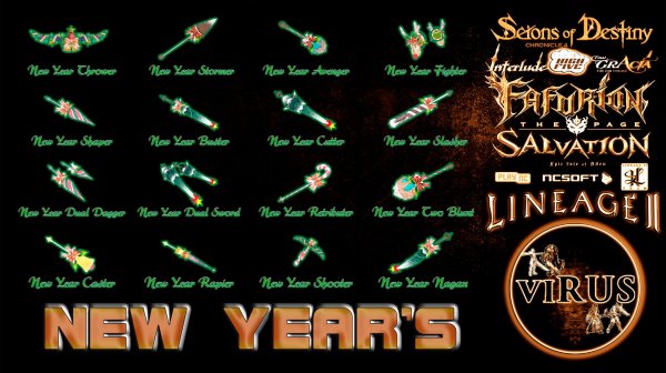 Full Set of New Year's Weapons. LINEAGE II. Any Chronicles ◄√i®uS►