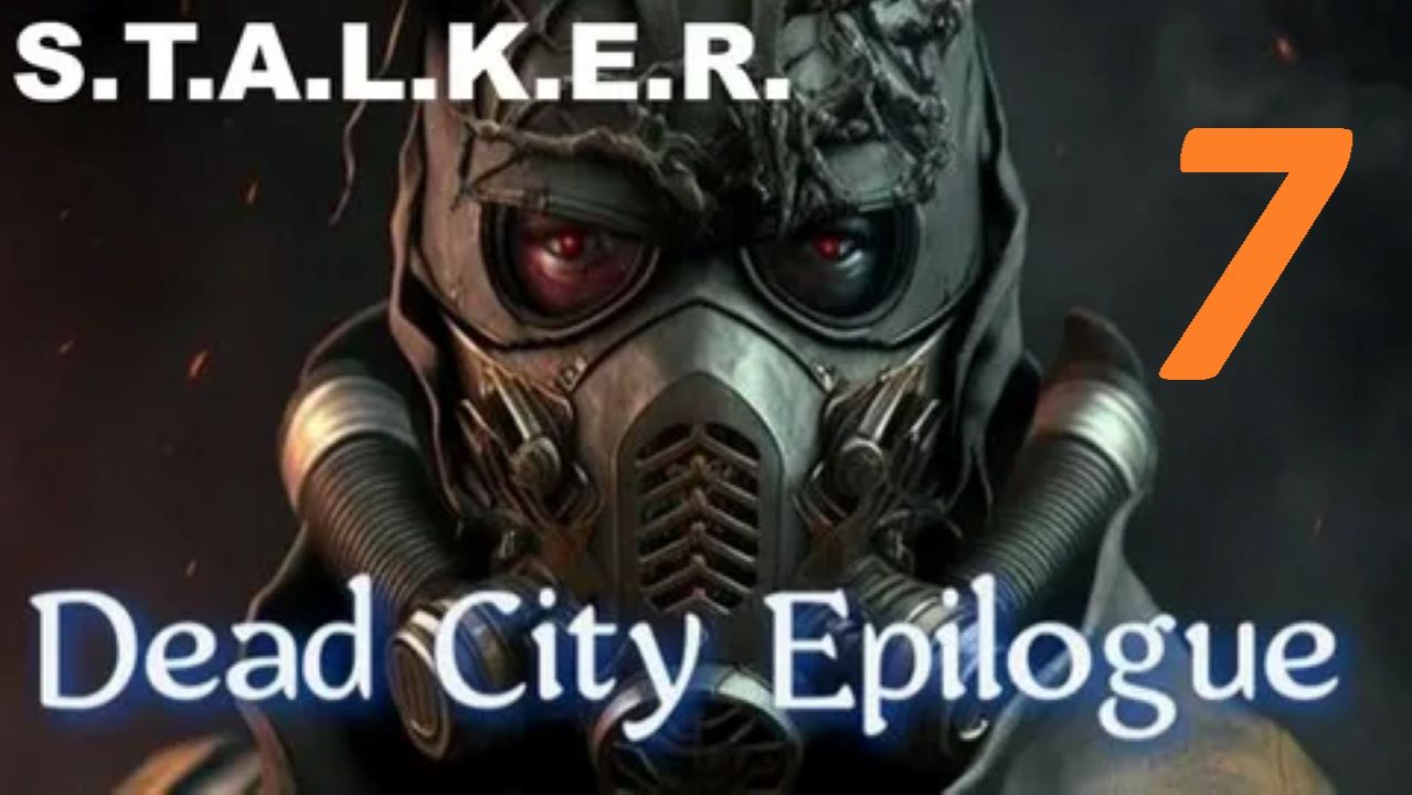 Прохождение S.T.A.L.K.E.R Dead City Epilogue. Часть 7 Арсенал Монолита смотреть онлайн