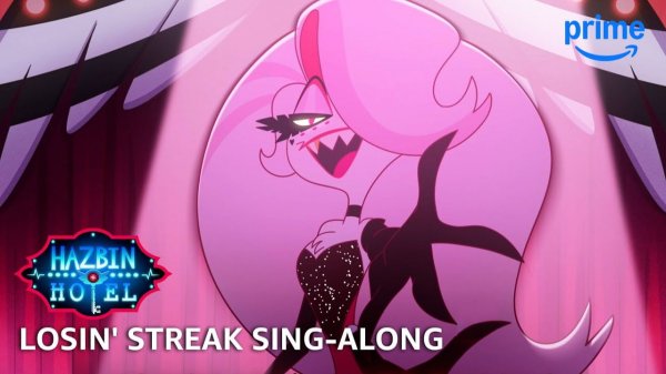 Losin' Streak Sing-Along - Hazbin Hotel S2