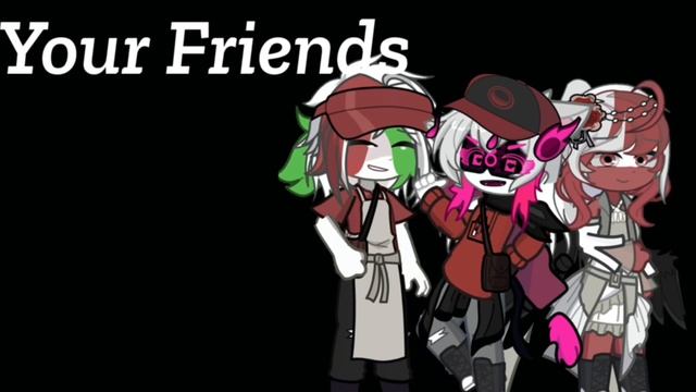 YOUR FRIENDS IS DEAD//Countryhumans//Германия ~ Germany ~ Шанс//??? ~ Mafioso//Gacha Сюжетка смотреть онлайн