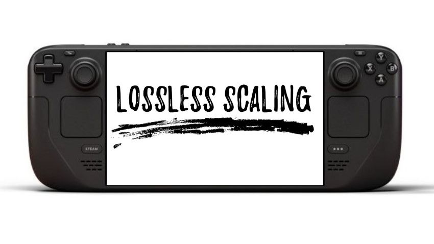 Lossless Scaling Steam Deck Oled