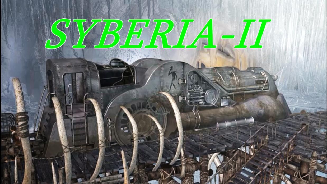 SYBERIA-II.(Глава-3.ДЕРЕВНЯ. СИБИРЬ-2) смотреть онлайн