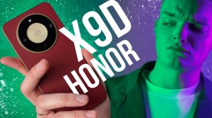 КАК HONOR НАС КИНУЛИ! Что скрывает Honor X9d? Почему он убиваемый?