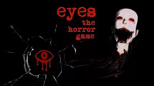 Прохождение Игры: Eyes The Horror Game! // Игра Айз Зе Хоррор Гейм Прохождение!