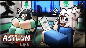 Asylum Life