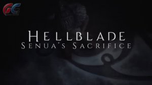 Hellblade： Senua's Sacrifice - Трейлер игры