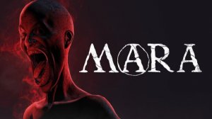 MARA ••• Хоррор игра 2025 ••• Полное прохождение