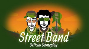 GrandtheftBox - Street Band || Official Gameplay