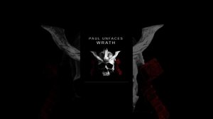 Wrath / Paul unfaces