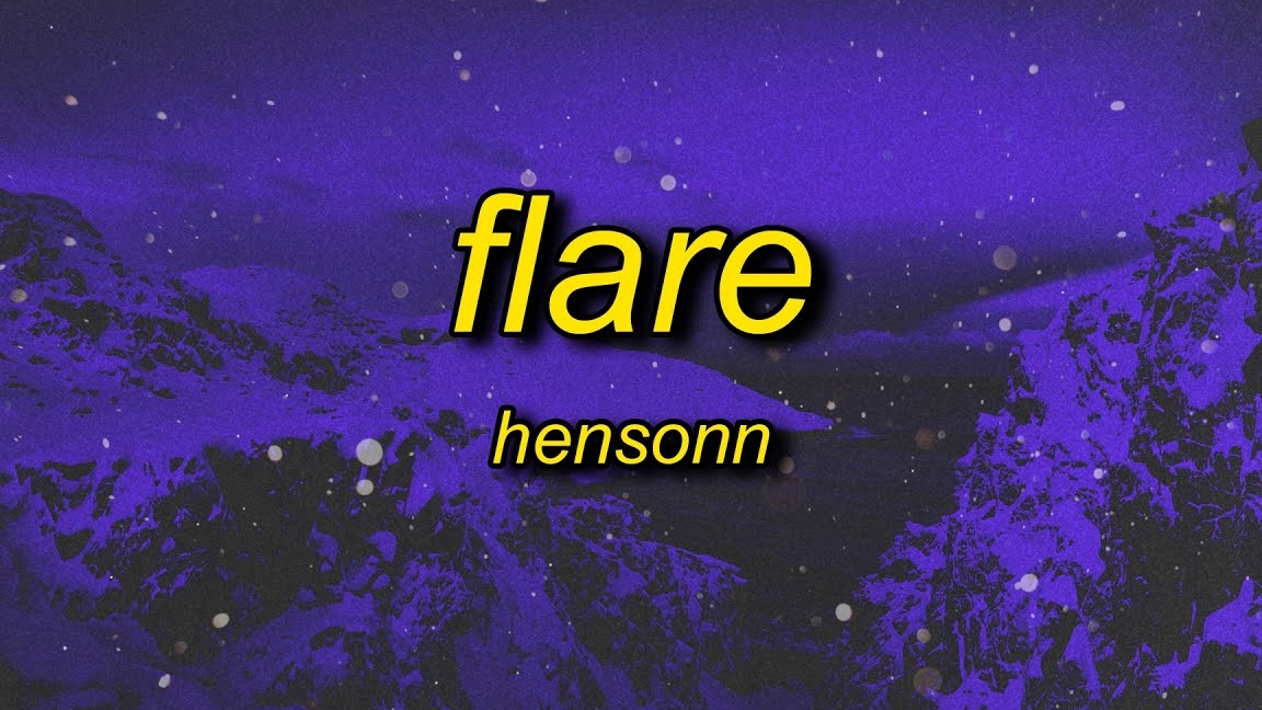 Hensonn - Flare смотреть онлайн