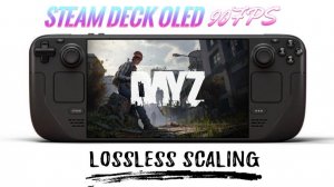 Dayz Steam Deck Oled 90Fps