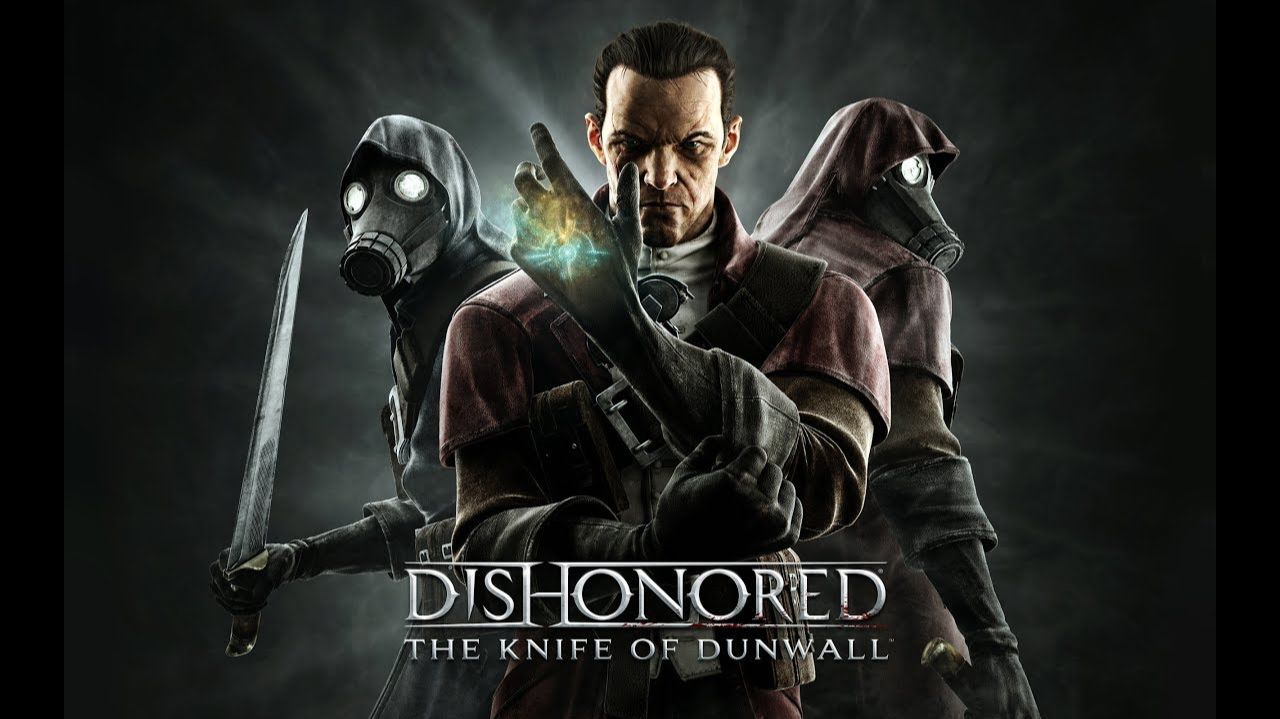 Dishonored: The Knife of Dunwall - Первый взгляд и Обзор смотреть онлайн