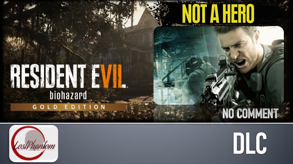 Resident Evil 7 Not a Hero, NO COMMENT