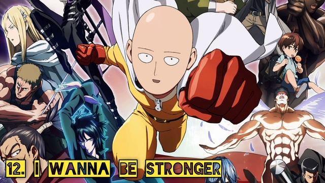 I wanna be stronger - One Punch Man 2 [OST] смотреть онлайн