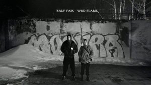 Rauf & Faik -  Wild flame (Official audio)