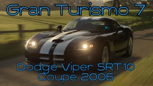 Dodge Viper SRT 10 Coupe 2006 — американский суперкар, разрывающий трассу в мире Gran Turismo 7 🌍⚡