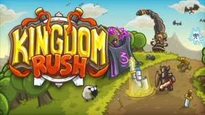 Kingdom Rush! Как Выжить в Разрухе???