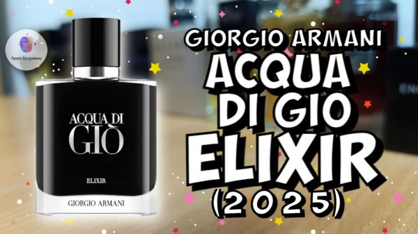 GIORGIO ARMANI ACQUA DI GIO ELIXIR (2025) - крутая новинка легендарной свежей линейки ароматов🔥