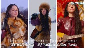 AY YOLA Homay - DJ YouRA (red Alert) Remix ремикс рок версия #хомай #хорай #Айола #Аййола #новинки