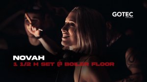 Novah   Boiler - Gotec Club   1 1 /2 h Hard-Hitting Techno Set