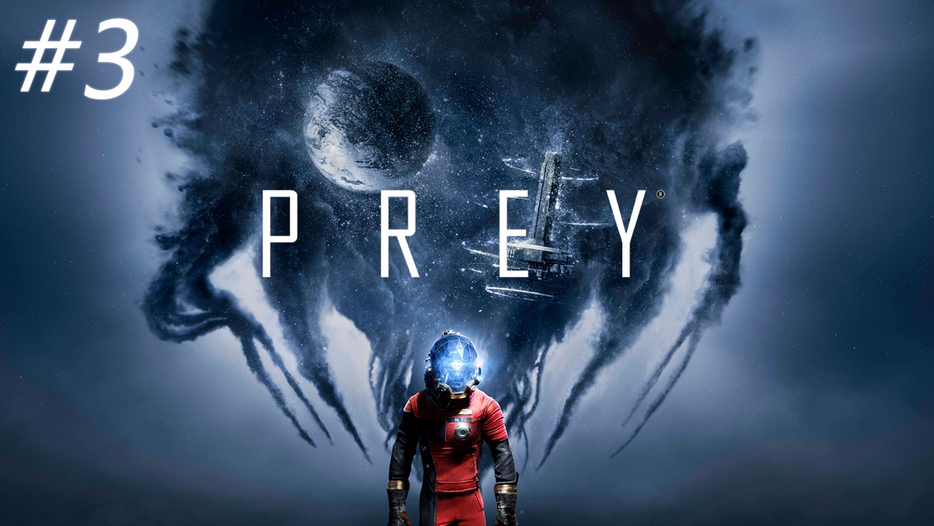 Prey ► Фиксик #3 смотреть онлайн