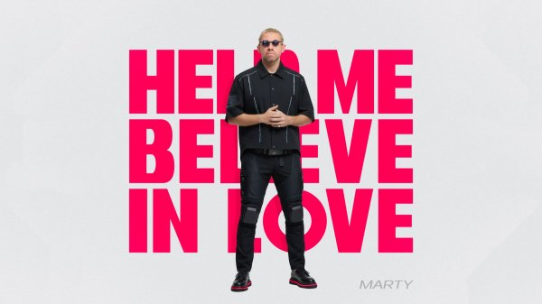 MARTY - Help Me Believe In Love