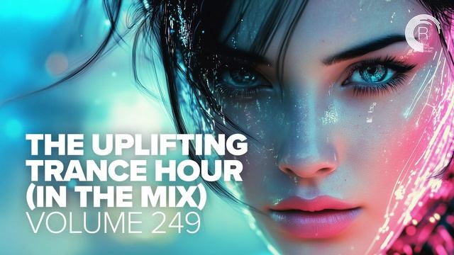 THE UPLIFTING TRANCE HOUR IN THE MIX смотреть онлайн