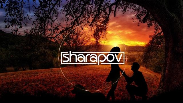 Sharapov - What I Love