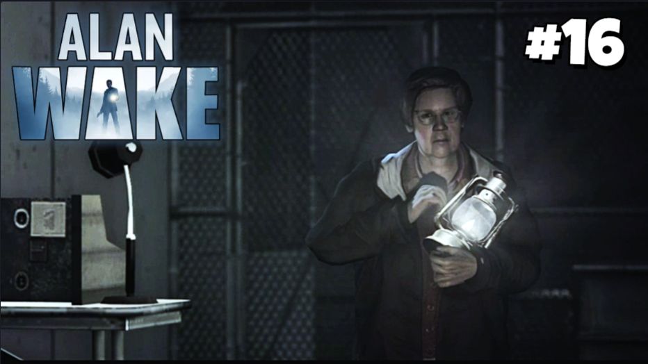 СИНТИЯ, ПОМОГАЙ! l ALAN WAKE #16