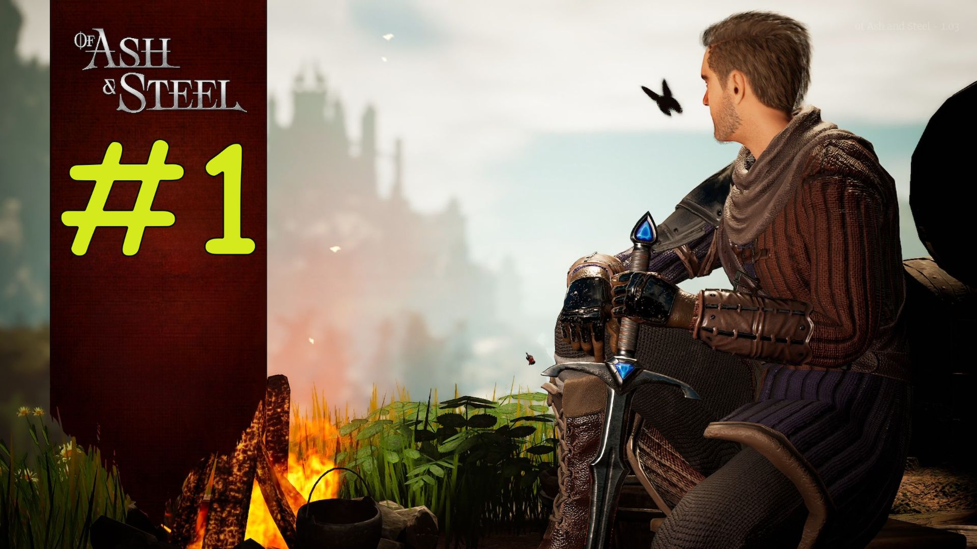 Of Ash and Steel прохождение на русском #1 смотреть онлайн