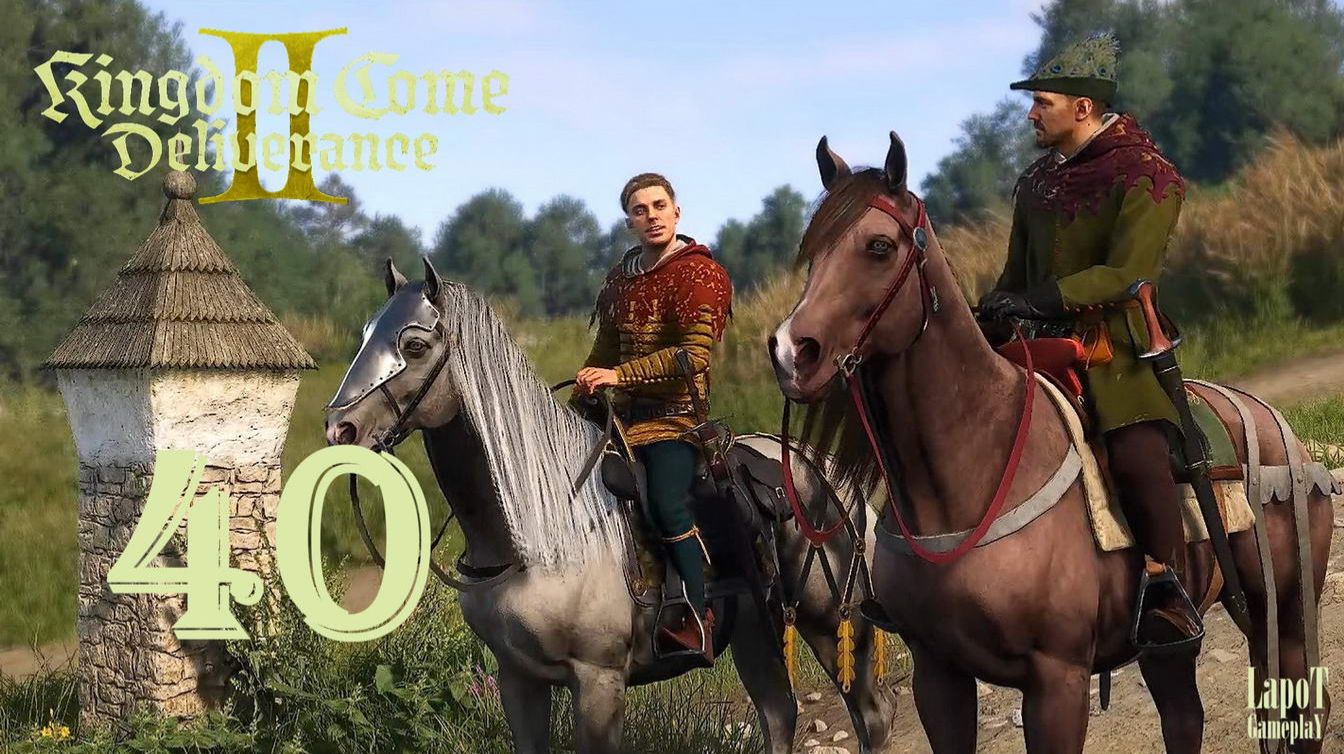 Прохождение Kingdom Come Deliverance II. Часть 40 смотреть онлайн