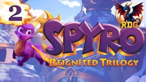 Spyro the Dragon: Reignited Trilogy прохождение #2 #spyrothedragon #игры #прохождение #стрим
