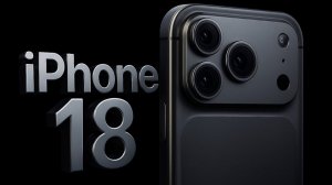 iPhone 18 — полный разбор! 24 МП камера, новый дизайн и подэкранный Face ID