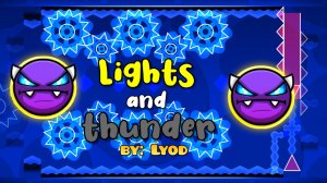 Lights and thunders GG! | Geometry dash my 5 demon (клабстеп следующий)