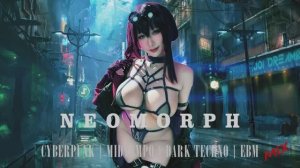 'NEOMORPH' Cyberpunk / Midtempo / Dark Techno / EBM Mix