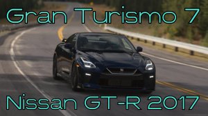 Nissan GT-R 2017 — безжалостный охотник за секундами в мире Gran Turismo 7 🌍⚡️