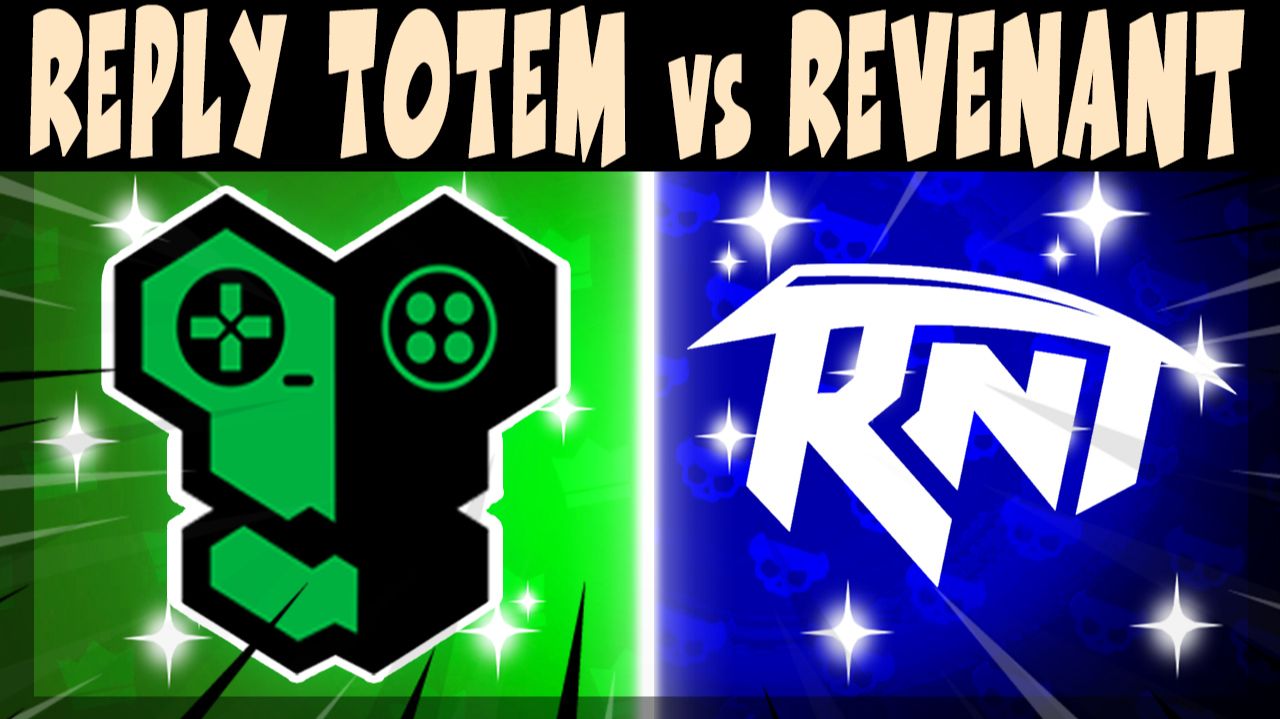 REVENANT Vs REPLY TOTEM #brawlstars