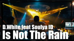 D.White & Soulya ID - Is Not The Rain (Remastered 2025). NEW Italo Disco, Modern Talking style 80s.