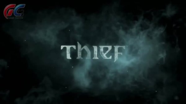THIEF — Трейлер игры