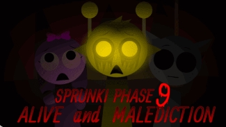 Sprunki Phase 9 Alive And Malediction