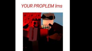 YOUR PROBLEM LMS(forsaken OST)