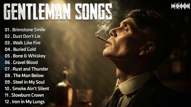 Плейлист, который заставит вас почувствовать себя брутальным | Gentleman Dark Blues