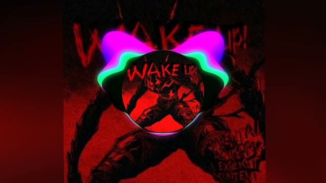 WAKE UP! PHONK