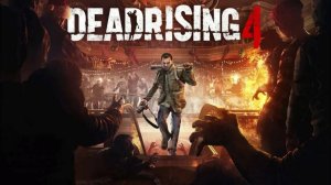 Dead Rising 4  ПОЛНОЕ ПРОХОЖДЕНИЕ НА РУССКОМ. НАЧАЛО. СТРИМ.