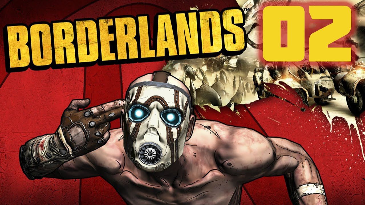 Borderlands - Часть 02