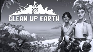 Мини Видео - Clean Up Earth Demo