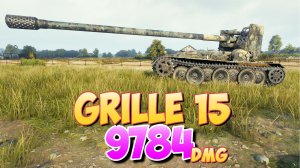 Grille 15 - 7 Фрагов 9.7K Урона • Даже не 10к! • Мир Танков
