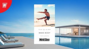 MAKE BODY с Тимуром Шамиловым | 30 Ноября 2025 | Онлайн-тренировки World Class