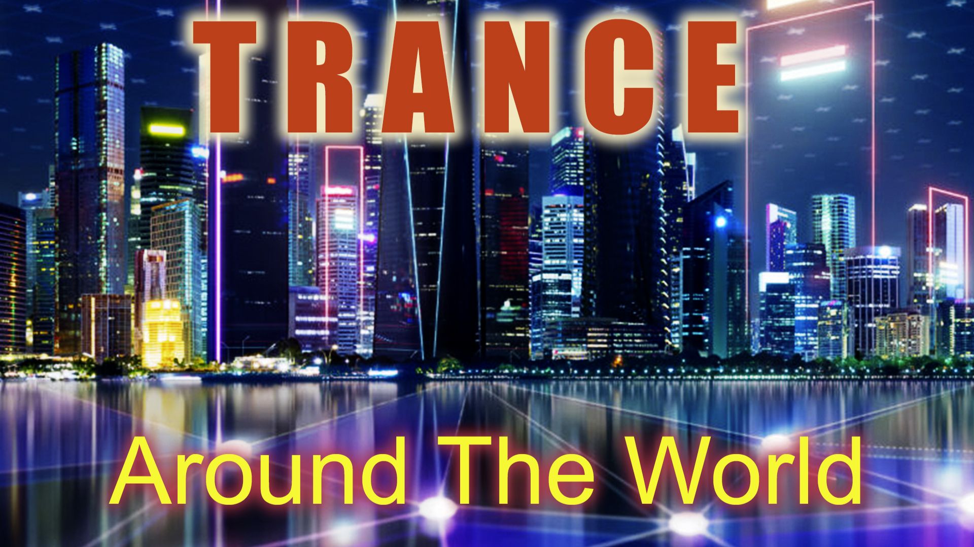 Trance Around The World (Trance Mix)