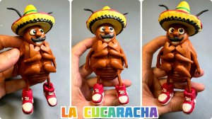 La Cucaracha из пластилина
